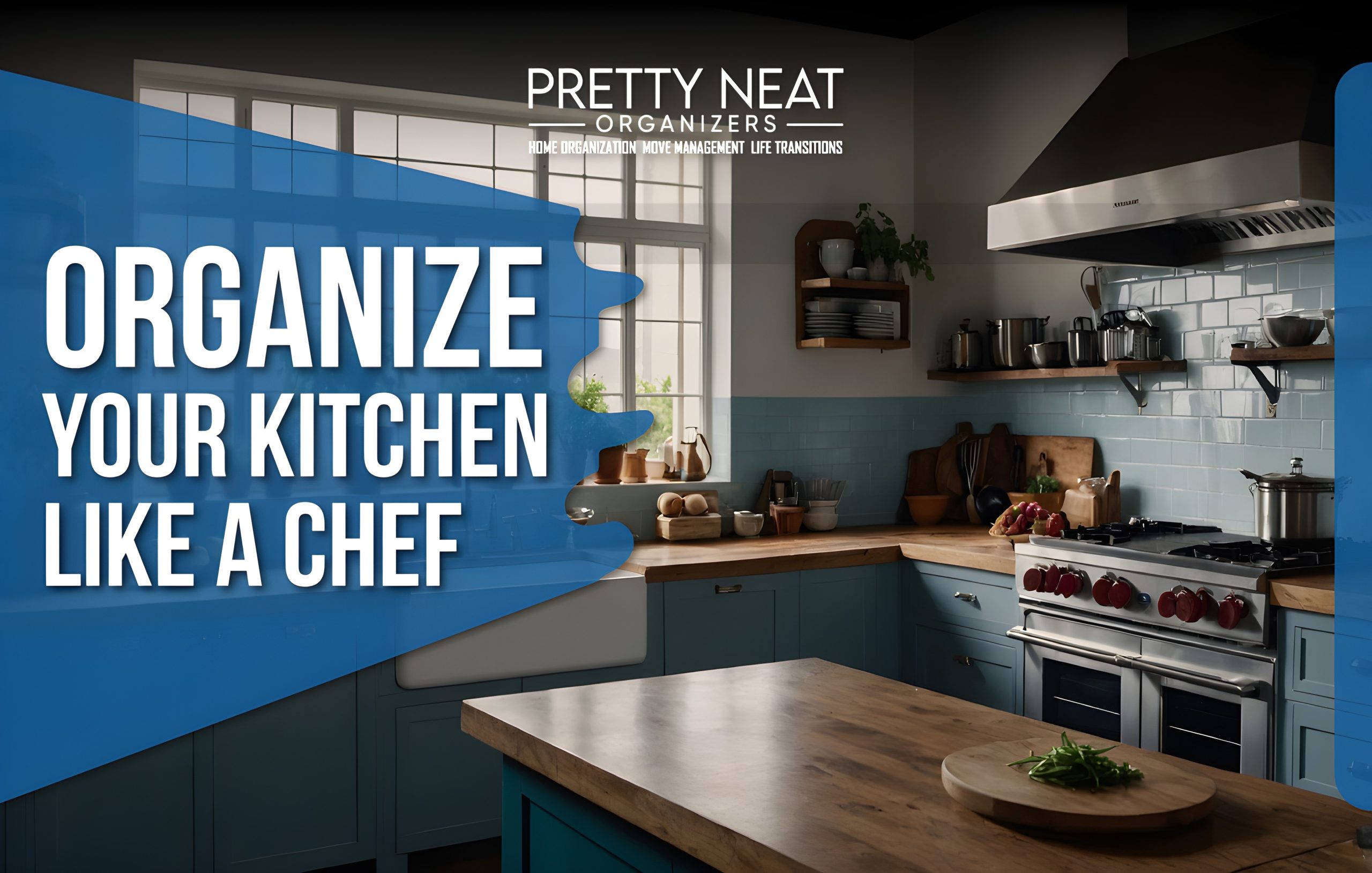 Organize Your Kitchen Like a Chef